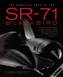 The Complete Book Of The Sr-71 Blackbird