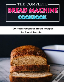 Capa do artigo The Complete Bread Machine Cookbook