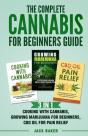 The Complete Cannabis For Beginners Guide - Preview