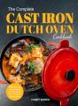 The Complete Cast Iron Dutch Oven Cookbook - Preview