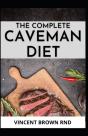The Complete Caveman Diet - Preview