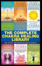 The Complete Chakra Healing Library - Preview