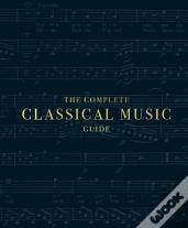 The Complete Classical Music Guide