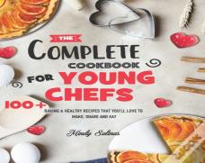 The Complete Cookbook For Young Chefs