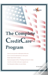 The Complete Credit Care (Tm) Program