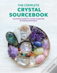 The Complete Crystal Sourcebook