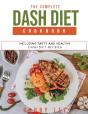 The Complete Dash Diet Cookbook - Preview