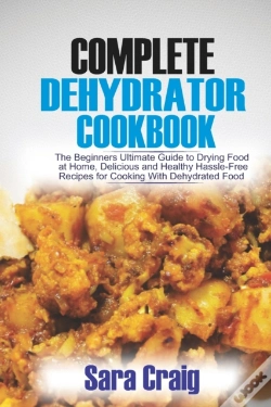 Capa do artigo The Complete Dehydrator Cookbook