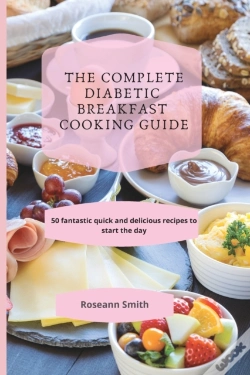 Capa do artigo The Complete Diabetic Breakfast Cooking Guide