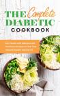 The Complete Diabetic Cookbook: Best Gui - Preview