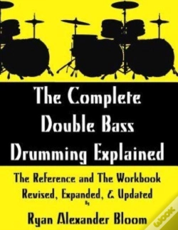 Capa do artigo The Complete Double Bass Drumming Explained