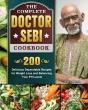 The Complete Dr. Sebi Cookbook - Preview