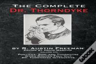 The Complete Dr. Thorndyke - Volume Vii