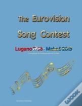 The Complete & Independent Guide To The Eurovision Song Contest 2013