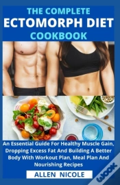 Capa do artigo The Complete Ectomorph Diet Cookbook