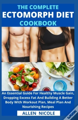 Capa do artigo The Complete Ectomorph Diet Cookbook