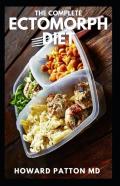 The Complete Ectomorph Diet
