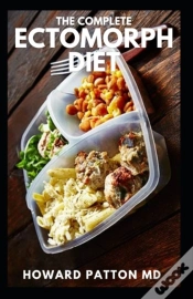 Capa do artigo The Complete Ectomorph Diet
