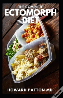 Capa do artigo The Complete Ectomorph Diet