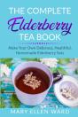 The Complete Elderberry Tea Book - Preview