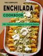 The Complete Enchilada Cookbook - Preview