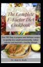 The Complete F-Factor Diet Cookbook - Preview