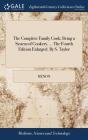 The Complete Family Cook; Being A System - Preview