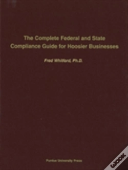 Capa do artigo The Complete Federal And State Compliance Guide For Hoosier Business