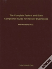 Capa do artigo The Complete Federal And State Compliance Guide For Hoosier Business