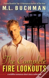 The Complete Fire Lookouts: A Wildland F