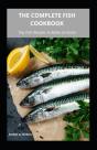 The Complete Fish Cookbook - Preview
