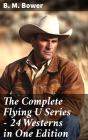 The Complete Flying U Series – 24 Westerns In One Edition - Preview