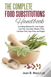 The Complete Food Substitutions Handbook