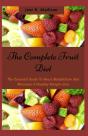 The Complete Fruit Diet - Preview