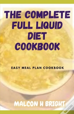 Capa do artigo The Complete Full Liquid Diet Cookbook
