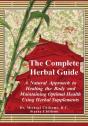 The Complete Guide: A Natural Approach To Healing The Body And Maintaining Optimal Health Using Herbal Supplements - Preview
