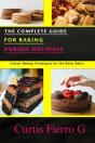 The Complete Guide For Baking During Holidays - Preview