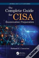 The Complete Guide For Cisa Examination Preparation