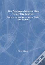 The Complete Guide For New Elementary Teachers