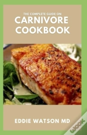 Capa do artigo The Complete Guide On Carnivore Cookbook
