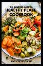 The Complete Guide On Healthy Plate Cookbook - Preview