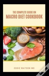 Capa do artigo The Complete Guide On Macro Diet