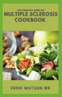 The Complete Guide On Multiple Sclerosis Cookbook - Preview