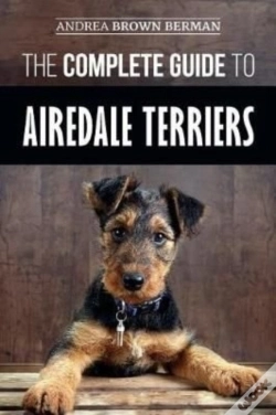 Capa do artigo The Complete Guide To Airedale Terriers