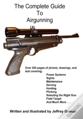 The Complete Guide To Airgunning