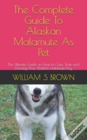 Capa do artigo The Complete Guide To Alaskan Malamute As Pet