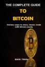 The Complete Guide To Bitcoin - Preview
