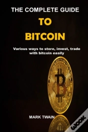 Capa do artigo The Complete Guide To Bitcoin