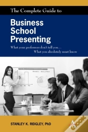 Capa do artigo The Complete Guide To Business School Presenting