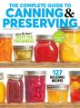 The Complete Guide To Canning & Preserving - Preview